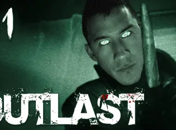 Outlast - Outlast