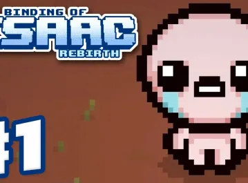 The Binding of Isaac: Rebirth - The Binding of Isaac: Rebirth
